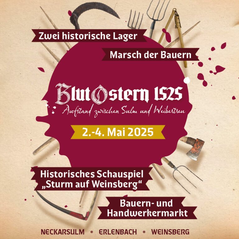Blutostern 1525 - Aufstand zwischen Sulm und Weibertreu (02.-04.05.2025)